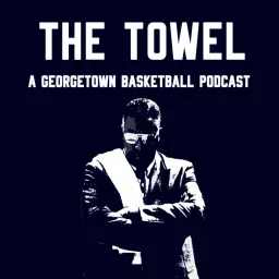 The Towel: A Georgetown Basketball Podcast artwork