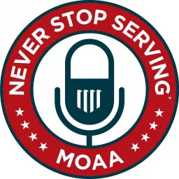 MOAA's Never Stop Serving Podcast artwork