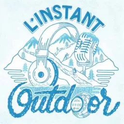 L'Instant Outdoor Podcast artwork