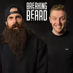 Breaking Beard Podcast artwork