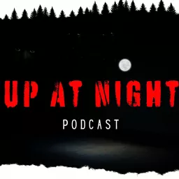 Up at Night Podcast artwork