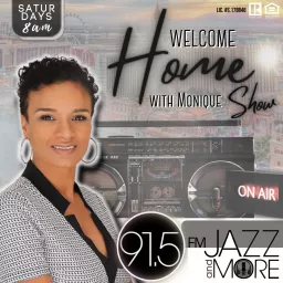 Welcome Home with Monique Podcast artwork