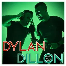 The Dylan and Dillon Podcast artwork