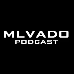 MLVADO Podcast artwork