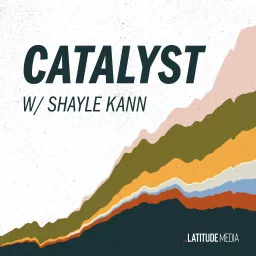 Catalyst with Shayle Kann Podcast artwork