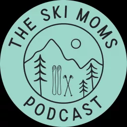 The Ski Moms Podcast artwork