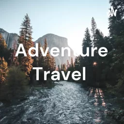 Adventure Travel Podcast artwork