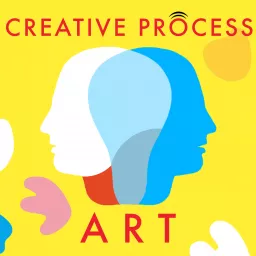 Art · The Creative Process: Artists, Curators, Museum Directors Talk Art, Life & Creativity