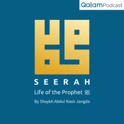 Qalam Seerah: Life of the Prophet (pbuh) Podcast artwork