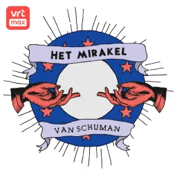 Het Mirakel van Schuman Podcast artwork