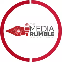 The Media Rumble podcast