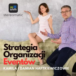 Strategia Organizacji Eventów Podcast artwork