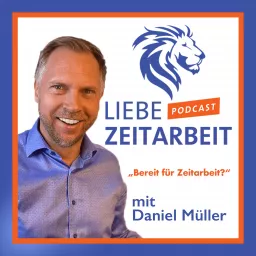 Liebe Zeitarbeit Podcast artwork