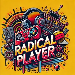 Radical Player Podcast artwork