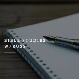 Bible Studies w/Russ Earl