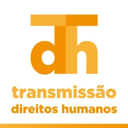 Transmissão Direitos Humanos Podcast artwork