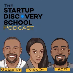 The Startup Discovery School Podcast artwork