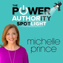 The Power of Authority Spotlight Podcast artwork