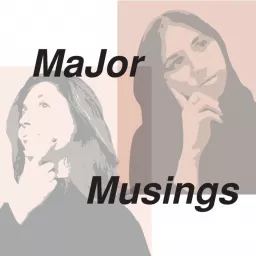 MaJor Musings Podcast artwork