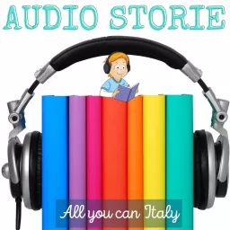 Audiostorie in Italiano Podcast artwork