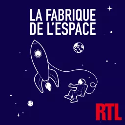 La Fabrique de l'espace Podcast artwork