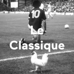 Le Classique Podcast artwork