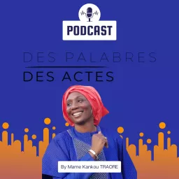 Des palabres et des actes Podcast artwork