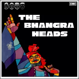 The Bhangra Heads Podcast artwork