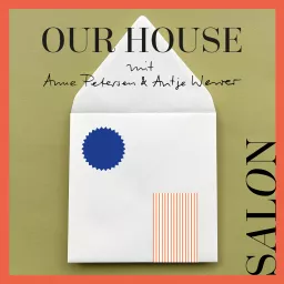 OUR HOUSE - Der SALON Podcast artwork