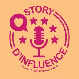 Story d'influence Podcast artwork