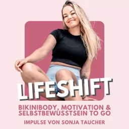 LIFESHIFT Podcast artwork
