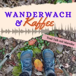 Wanderwach & Kaffee Podcast artwork