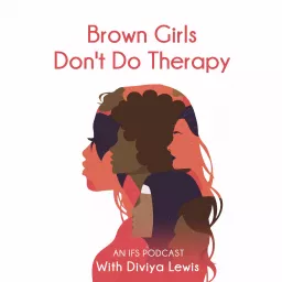 Brown Girls Don't Do Therapy