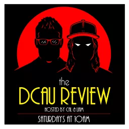 The DCAU Review