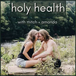Holy Health Podcast artwork