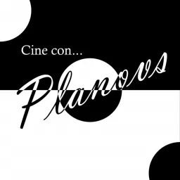 Cine con Planovs Podcast artwork