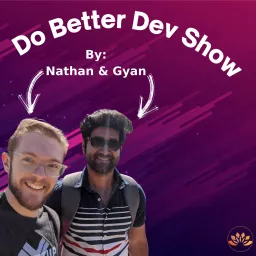 Do Better Dev Show