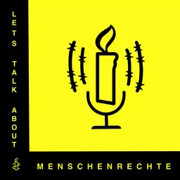 Let's talk about Menschenrechte