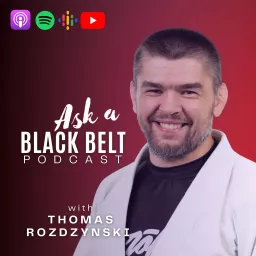 Ask a Black Belt - Jiu Jitsu Podcast artwork