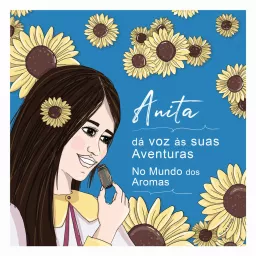 Anita dá Voz às suas Aventuras Podcast artwork