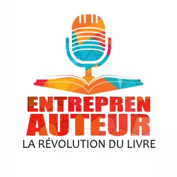 Entreprenauteur: La révolution du livre Podcast artwork