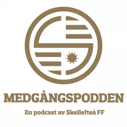 Medgångspodden - Skellefteå FF