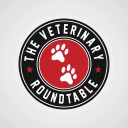 The Veterinary Roundtable Podcast artwork