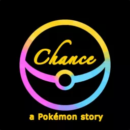 Chance: a Pokémon story