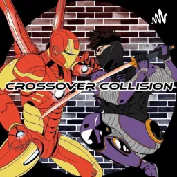 Crossover Collision Podcast artwork