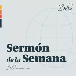 Bethel Redding Sermón de la Semana Podcast artwork
