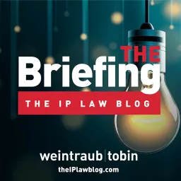 The Briefing by the IP Law Blog Podcast artwork
