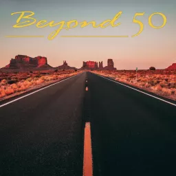 Beyond 50 Radio Show Podcast artwork
