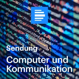 Computer und Kommunikation - Sendung Podcast artwork