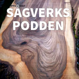 Sågverkspodden Podcast artwork